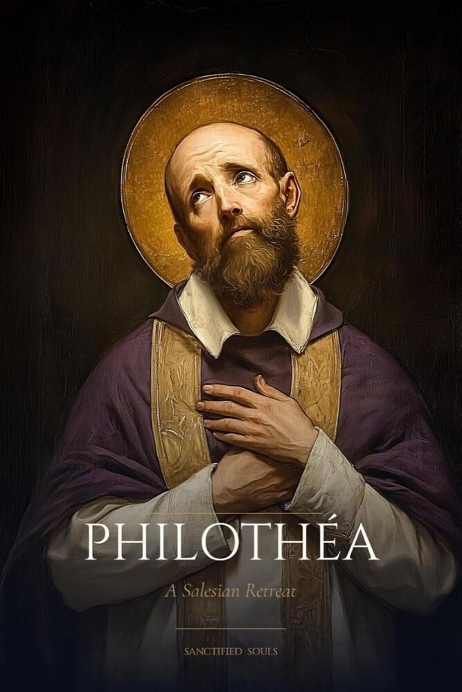 Philothea: A Salesian Retreat