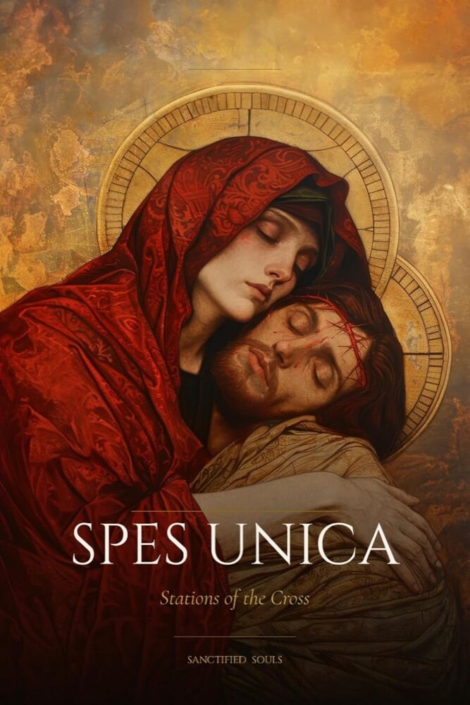Spes Unica: Stations of the Cross