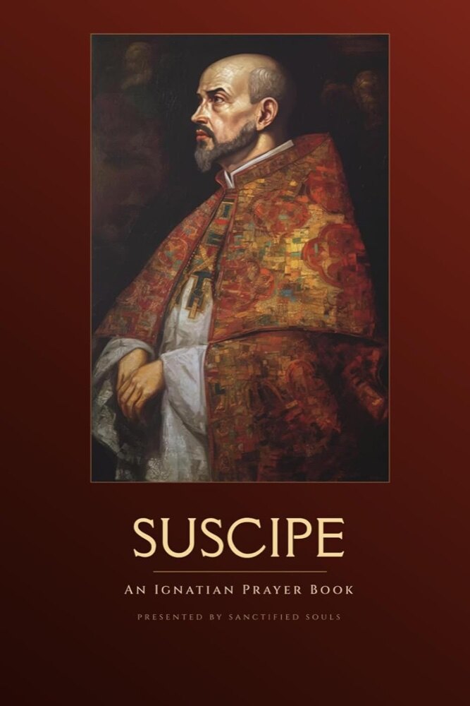 Suscipe: An Ignatian Prayer Book